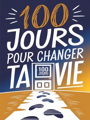 cover image of 100 jours pour changer ta vie
